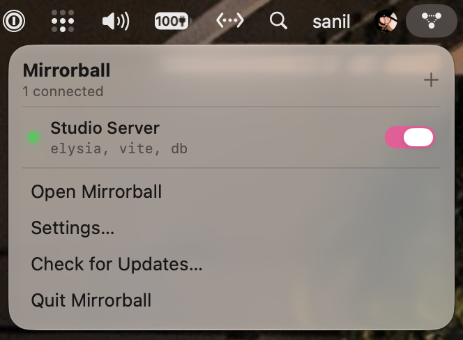 Mirrorball's menu bar dropdown with a quick toggle and Open, Settings, Check for Updates, and Quit items